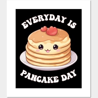 Kawaii Cute Pancake - Everyday is Pancake Day Posters and Art